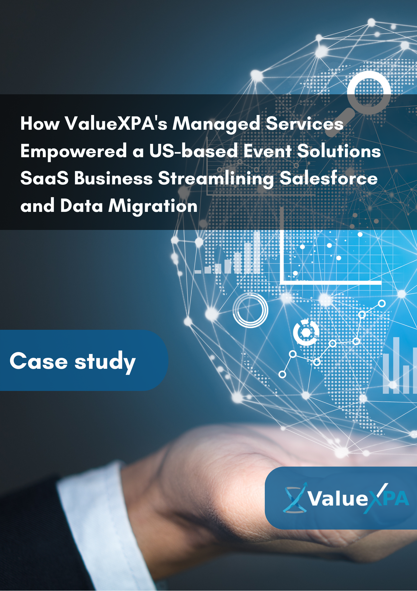 How ValueXPA's Managed Services Empowering a US-based Event Solutions SaaS Business Streamlining Salesforce and Data Migration